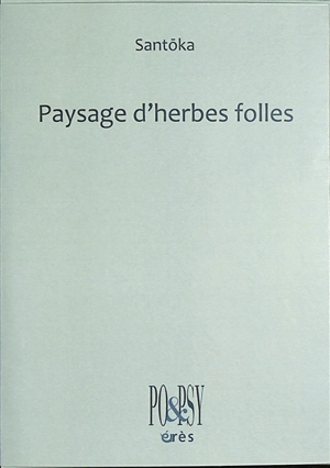 Paysage d'herbes folles - Santoka Taneda