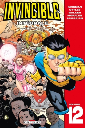 Invincible : intégrale. Vol. 12 - Robert Kirkman