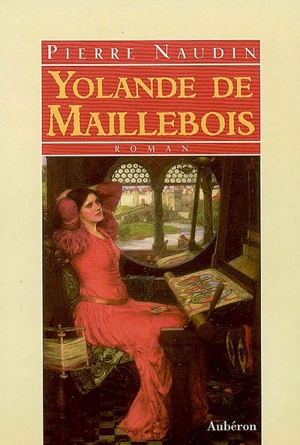 Yolande de Maillebois - Pierre Naudin