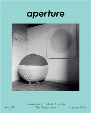 Magazine Aperture 255 : The Design Issue - Aperture