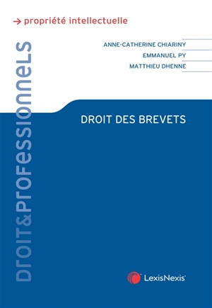 Droit des brevets - Anne-Catherine Chiariny-Daudet