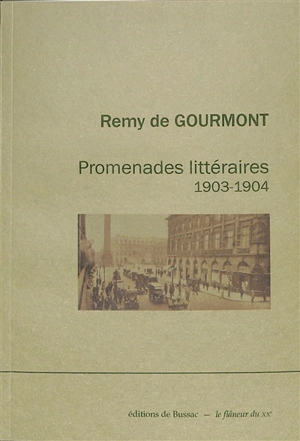 Promenades littéraires. Vol. 1. 1903-1904 - Remy de Gourmont