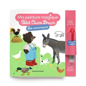 Ma peinture magique Petit Ours Brun : les animaux - Laura Bour