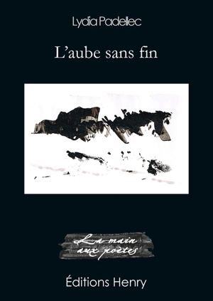 L'aube sans fin - Lydia Padellec