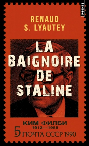 La baignoire de Staline - Renaud S. Lyautey