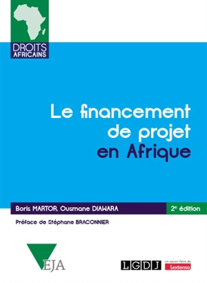 Le financement de projet en Afrique - Boris Martor