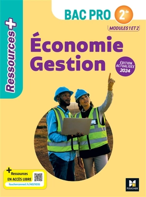 Economie gestion, 2de bac pro : modules 1 et 2 : 2024 - Luc Fages