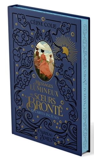 Messages lumineux des soeurs Brontë : 12 cartes incluses - Céline Colle