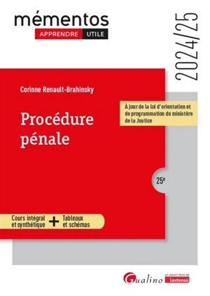 Procédure pénale : cours intégral et synthétique + tableau et schémas : 2024-2025 - Corinne Renault-Brahinsky