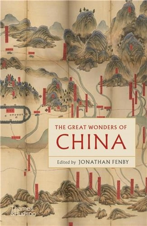 The Great Wonders of China (paperback) - Jonathan Fenby