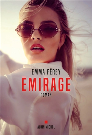 Emirage - Emma Férey