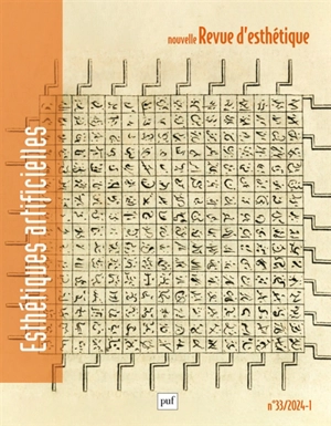 Nouvelle revue d'esthétique, n° 33. Esthétiques artificielles