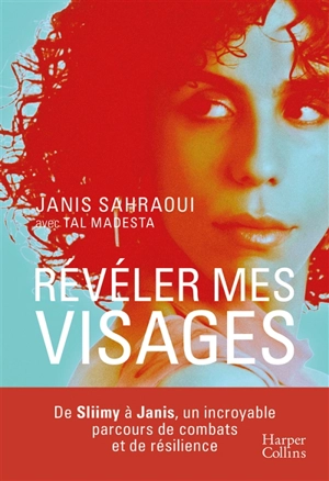 Révéler mes visages - Janis Sahraoui