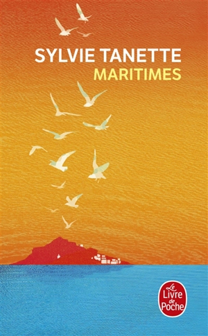 Maritimes : une histoire méditerranéenne - Sylvie Tanette