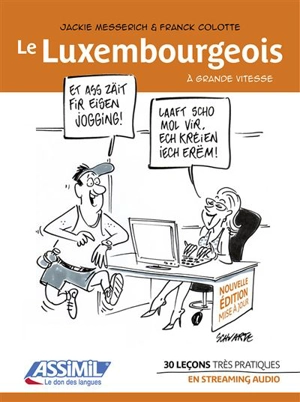 Le luxembourgeois à grande vitesse : 30 leçons très pratiques en streaming audio - Jackie Weber-Messerich