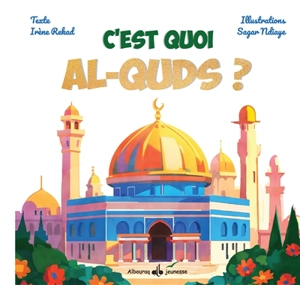 C'est quoi al-Quds ? - Irène Amina Rekad