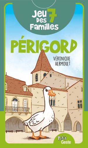 Périgord : jeu des 7 familles - Véronique Hermouet