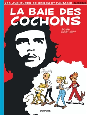 Les aventures de Spirou et Fantasio : classique. La baie des cochons - Elric Dufau