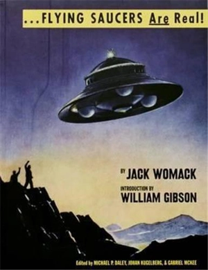 Flying Saucers Are Real ! - Jack Womack