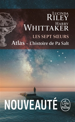 Les sept soeurs. Vol. 8. Atlas : l'histoire de Pa Salt - Lucinda Riley