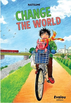 Change the world - Natsumi Mukai