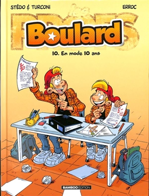 Boulard. Vol. 10. En mode 10 ans - Erroc