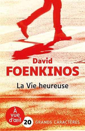 La vie heureuse - David Foenkinos