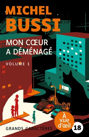 Mon coeur a déménagé : le destin de Folette - Michel Bussi