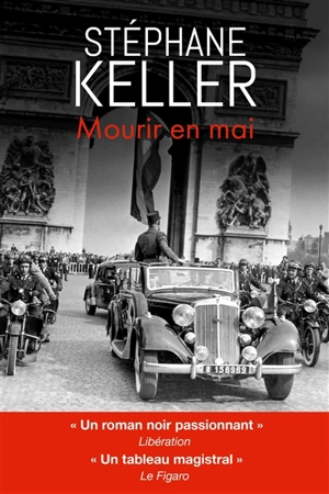 Mourir en mai - Stéphane Keller