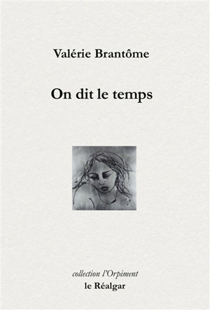 On dit le temps - Valérie Brantôme