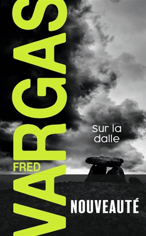 Sur la dalle - Fred Vargas