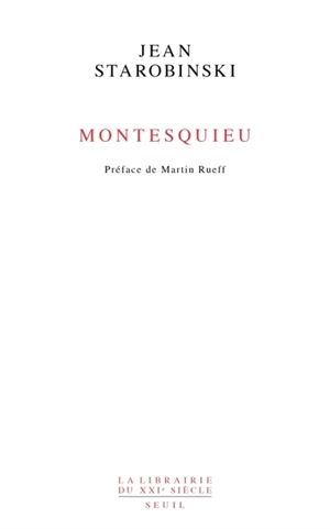 Montesquieu - Jean Starobinski