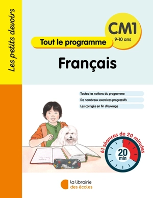 Français CM1, 9-10 ans : tout le programme : 61 séances de 20 minutes - Brigitte Guigui