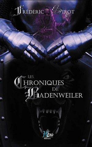 Les chroniques de Badenweiler : légendes - Frédéric Sirot