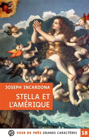 Stella et l'Amérique - Joseph Incardona