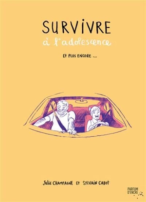 Survivre à l’adolescence et plus encore... - Julie Champagne