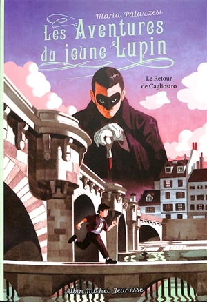 Les aventures du jeune Lupin. Le retour de Cagliostro - Marta Palazzesi