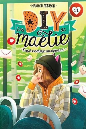 Les DIY de Maélie. Vol. 11. Rusé comme un renard - Marilou Addison