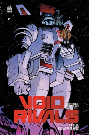 Void rivals. Vol. 1. Au-delà des apparences - Robert Kirkman