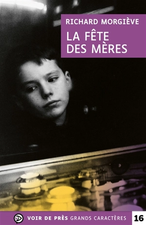 La fête des mères - Richard Morgiève