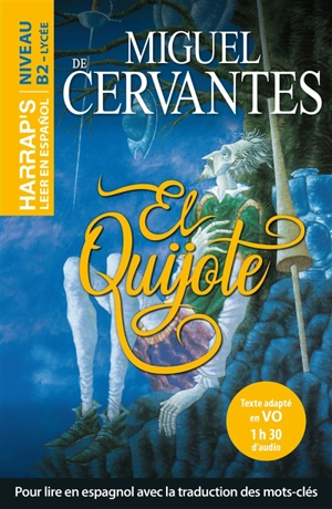 El Quijote - Miguel de Cervantes Saavedra