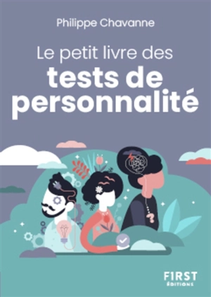 Le petit livre des tests de personnalité - Philippe Chavanne