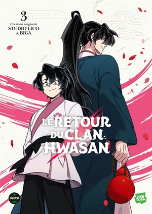 Le retour du clan Hwasan. Vol. 3 - Studio Lico