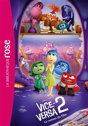Vice-Versa 2 : le roman du film - Disney.Pixar