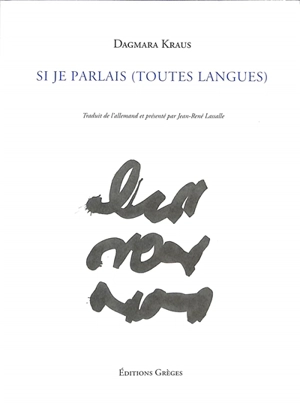 Si je parlais (toutes langues) - Dagmara Kraus