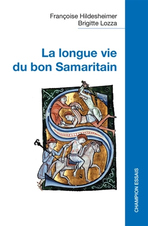 La longue vie du bon Samaritain - Françoise Hildesheimer