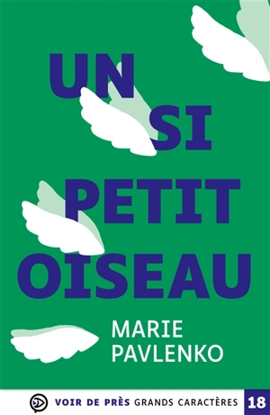 Un si petit oiseau - Marie Pavlenko