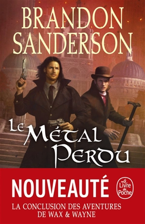 Fils-des-Brumes. Vol. 7. Le métal perdu - Brandon Sanderson