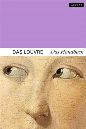 Das Louvre : das Handbuch - Dominique de Font-Réaulx