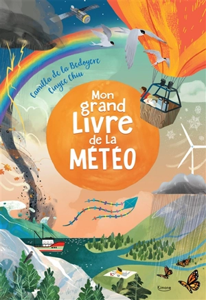 Mon grand livre de la météo - Camilla De la Bedoyere